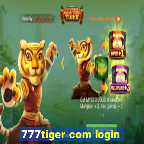 777tiger com login